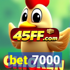 bet 7000
